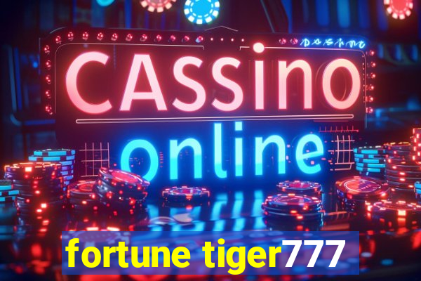 fortune tiger777